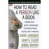 How To Read A Person Like A Book: Using Body Language To Know What People Are Thinking
