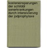 Kosteneinsparungen Der Schilddr Senerkrankungen Durch Intensivierung Der Jodprophylaxe door Nikolai Wlazik