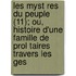 Les Myst Res Du Peuple (11); Ou, Histoire D'Une Famille De Prol Taires Travers Les Ges