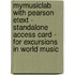 Mymusiclab With Pearson Etext - Standalone Access Card - For Excursions In World Music