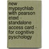 New  Mypsychlab With Pearson Etext - Standalone Access Card - For Cognitive Pyschology