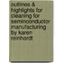 Outlines & Highlights For Cleaning For Seminconductor Manufacturing By Karen Reinhardt