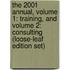 The 2001 Annual, Volume 1: Training, and Volume 2: Consulting (Loose-Leaf Edition Set)
