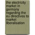 The Electricity Market In Germany Regarding The Eu Directives To Market Liberalisation