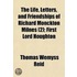 The Life, Letters, And Friendships Of Richard Monckton Milnes (2); First Lord Houghton