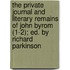 The Private Journal And Literary Remains Of John Byrom (1-2); Ed. By Richard Parkinson