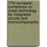 17Th European Conference On Mask Technology For Integrated Circuits And Microcomponents by Uwe F.W. Behringer