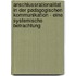 Anschlussrationalitat In Der Padagogischen Kommunikation - Eine Systemische Betrachtung