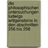 Die Philosophischen Untersuchungen Ludwigs Wittgensteins In Den Abschnitten 256 Bis 258
