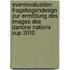 Eventevaluation: Fragebogendesign Zur Ermittlung Des Images Des Danone Nations Cup 2010