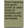 Flood Frequency And Storm Runoff Of Urban Areas Of Memphis And Shelby County, Tennessee door Source Wikia