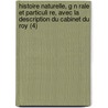 Histoire Naturelle, G N Rale Et Particuli Re, Avec La Description Du Cabinet Du Roy (4) door Georges Louis Leclerc De Buffon