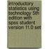 Introductory Statistics Using Technology 5th Edition With Spss Student Version 11.0 Set