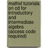 Mathxl Tutorials On Cd For Introductory And Intermediate Algebra (Access Code Required)