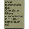 Oeckl. Taschenbuch Des Öffentlichen Lebens Europa/europe 2011/2012 - Kombi (buch + Cd) door Heinz H. Hey