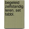 Begeleid zelfstandig leren. Set tabbl. by Unknown