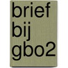 Brief bij GBO2 by Unknown