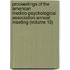 Proceedings Of The American Medico-Psychological Association Annual Meeting (Volume 13)