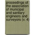 Proceedings Of The Association Of Municipal And Sanitary Engineers And Surveyors (V. 4)