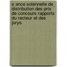 S Ance Solennelle De Distribution Des Prix De Concours Rapports Du Recteur Et Des Jurys door Universit De Gen Ve