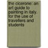 The Cicerone: An Art Guide To Painting In Italy. For The Use Of Travellers And Students