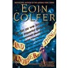 And Another Thing...: Douglas Adams's Hitchhiker's Guide To The Galaxy Part Six Of Three by Eoin Colfer