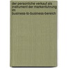 Der Personliche Verkauf Als Instrument Der Markenfuhrung Im Business-To-Business-Bereich door Jardena Jakobson