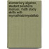 Elementary Algebra, Student Solutions Manual, Math Study Skills With Mymathlab/Mystatlab