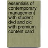 Essentials Of Contemporary Management With Student Dvd And Olc With Premium Content Card door Jennifer M. George