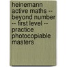 Heinemann Active Maths -- Beyond Number -- First Level -- Practice Photocopiable Masters door Steven Mills