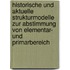 Historische Und Aktuelle Strukturmodelle Zur Abstimmung Von Elementar- Und Primarbereich