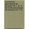 La Premiere Apocalypse De Jacques (nh V, 3). La Seconde Apocalypse De Jacques (nh V, 4). door Veilleux Aa