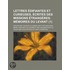 Lettres ?Difiantes Et Curieuses, ?Crites Des Missions ?Trang?Res (1); M?Moires Du Levant