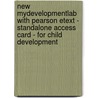 New Mydevelopmentlab With Pearson Etext - Standalone Access Card - For Child Development door Robert S. Feldman