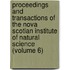 Proceedings And Transactions Of The Nova Scotian Institute Of Natural Science (Volume 6)