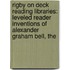 Rigby On Deck Reading Libraries: Leveled Reader Inventions Of Alexander Graham Bell, The