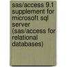 Sas/Access 9.1 Supplement For Microsoft Sql Server (Sas/Access For Relational Databases) by Sas Institute Inc.