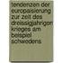 Tendenzen Der Europaisierung Zur Zeit Des Dreissigjahrigen Krieges Am Beispiel Schwedens