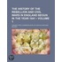 The History Of The Rebellion And Civil Wars In England Begun In The Year 1641 (Volume 1)