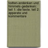 Todten-Andenken Und Himmels-Gedanken: Teil 1: Die Texte. Teil 2: Apparate Und Kommentare door Sigmund Von Birken