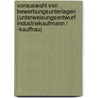 Vorauswahl Von Bewerbungsunterlagen (Unterweisungsentwurf Industriekaufmann / -Kauffrau) door Thorsten Spicker