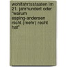 Wohlfahrtsstaaten Im 21. Jahrhundert Oder "Warum Esping-Andersen Nicht (Mehr) Recht Hat" by Sassan Gholiagha