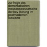 Zur Frage Des Demokratischen Massenbewusstseins Der Bev Lkerung Im Postmodernen Russland by Thomas M. Scholz