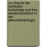 Zur Theorie Der Vertikalen Lexikologie Und Ihre Wiederaufnahme In Der Diskurslexikologie by Sebastian Langer