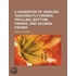 A Handbook Of Angling, Teaching Fly-Fishing, Trolling, Bottom-Fishing, And Salmon-Fishing