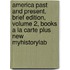 America Past And Present, Brief Edition, Volume 2, Books A La Carte Plus New Myhistorylab