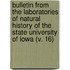 Bulletin From The Laboratories Of Natural History Of The State University Of Iowa (V. 16)