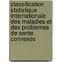 Classification Statistique Internationale Des Maladies Et Des Problemes de Sante Connexes