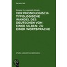 Der Phonologisch-Typologische Wandel Des Deutschen Von Einer Silben- Zu Einer Wortsprache door Renata Szczepaniak