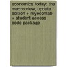 Economics Today: the Macro View, Update Edition + Myeconlab + Student Access Code Package by Roger LeRoy Miller